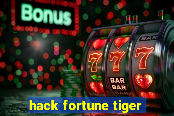 hack fortune tiger